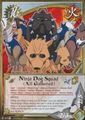 Ninja Dog Squad (All Gathered) - N-583 - Starter